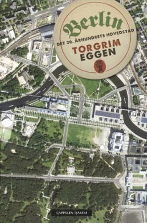 Berlin Av Torgrim Eggen