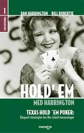 Hold'em med Harrington - Strategier for no-limit Texas hold'em Quizbok Hold'em med Harrington - Strategier for no-limit Texas hold'em Quizbok