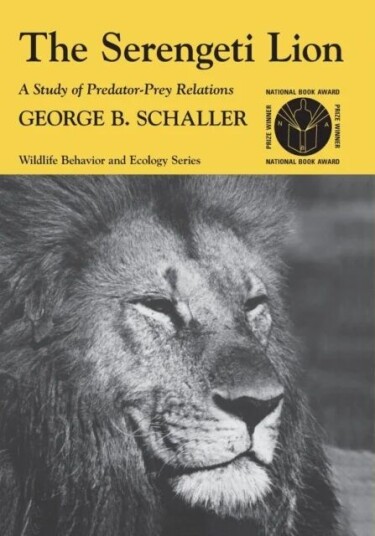 The Serengeti Lion - A Study Of Predator-Prey Relations Av George B. Schaller