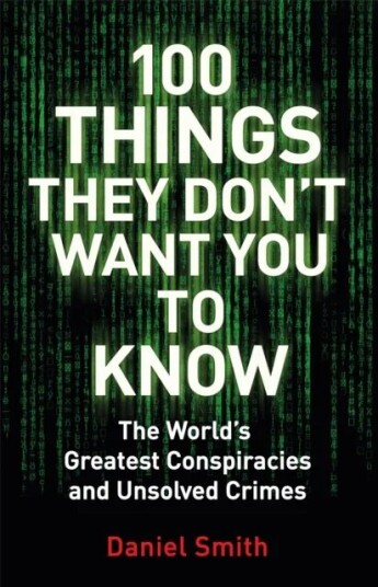 100 Things They Don'T Want You To Know Av Daniel Smith