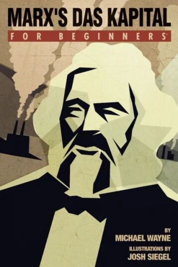 Marx'S Das Capital For Beginners Av Michael (Michael Wayne) Wayne