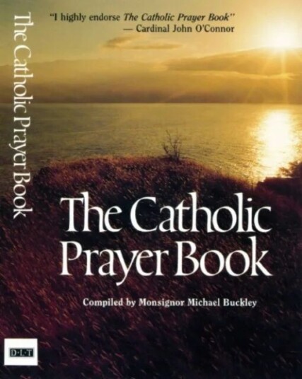 Catholic Prayer Book Catholic Prayer Book