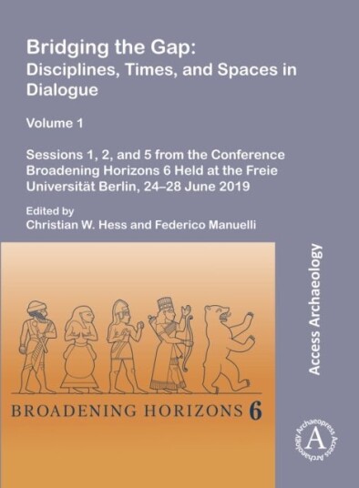 Bridging the Gap: Disciplines Times and Spaces in Dialogue – Volume 1