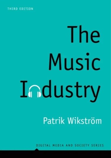 The Music Industry Av Patrik Wikstroem
