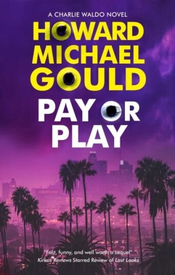 Pay Or Play Av Howard Michael Gould