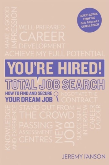 You're Hired! Total Job Search second edition
