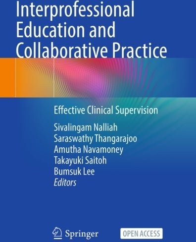 Interprofessional Education and Collaborative Practice Interprofessional Education and Collaborative Practice