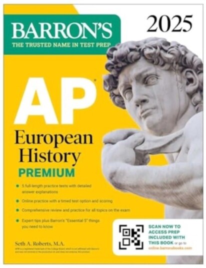AP European History Premium, 2025: Prep Book with 5 Practice Tests + Comprehensive Review + Online P