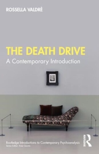 The Death Drive  A Contemporary Introduction