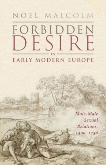 Forbidden Desire In Early Modern Europe Av Malcolm