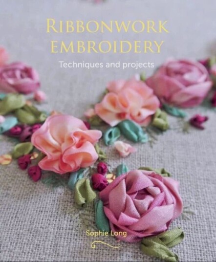 Ribbonwork Embroidery Av Sophie Long