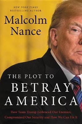 The Plot To Betray America Av Malcolm Nance