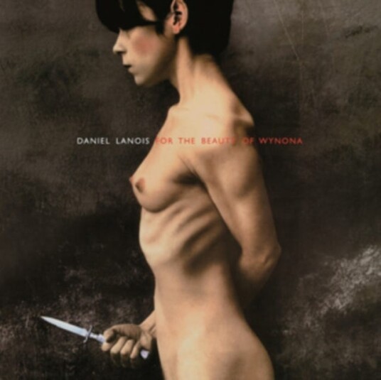Daniel Lanois For The Beauty Of Wynona LP/Vinyl Daniel Lanois For The Beauty Of Wynona LP/Vinyl