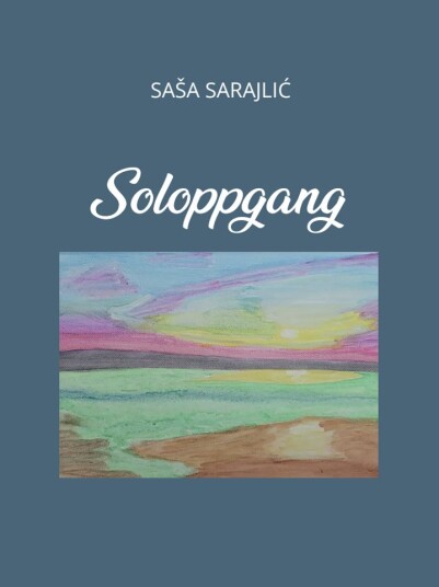 Soloppgang : dikt ; Sunrise ; Svitanje