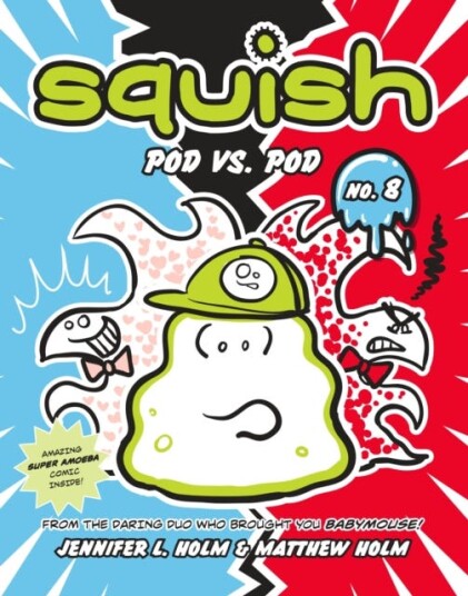 Squish #8: Pod vs. Pod (A Graphic Novel)