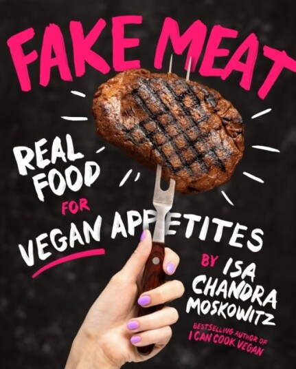 Fake Meat Av Isa Chandra Moskowitz