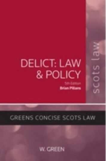 Delict: Law and Policy Delict: Law and Policy