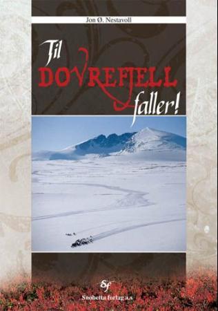 Til Dovrefjell faller Til Dovrefjell faller
