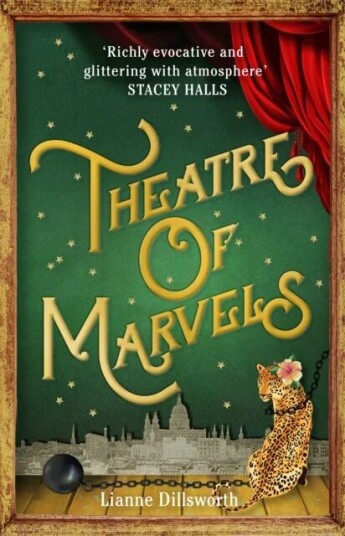 Theatre Of Marvels Av Lianne Dillsworth