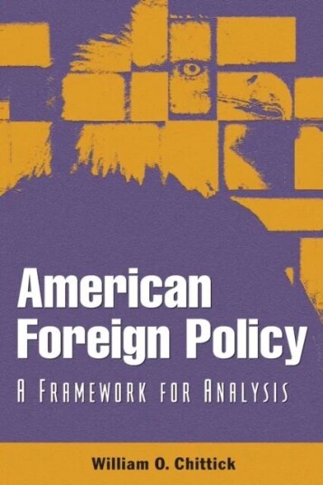 American Foreign Policy Av William O. Chittick