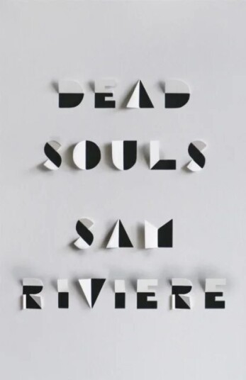 Dead Souls Av Sam Riviere