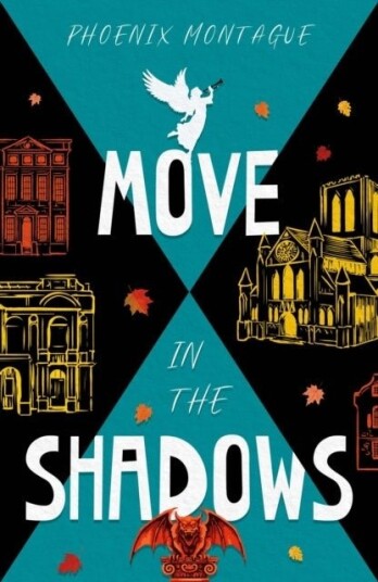Move in the Shadows Move in the Shadows