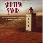 Diverse Artister Shifting Sands: 20 Treasures From The Heyday Of Underground Folk CD