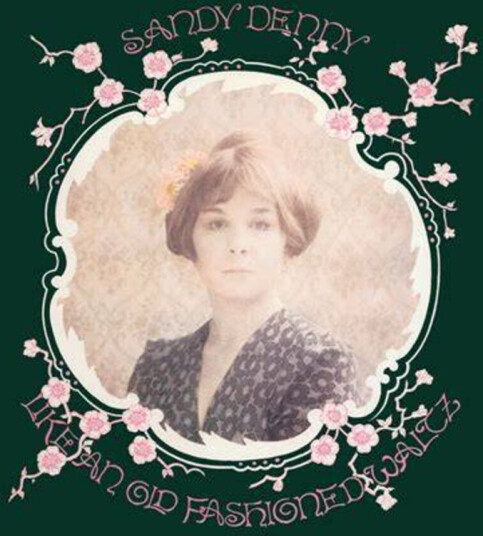 Sandy Denny Old Fashioned Waltz CD