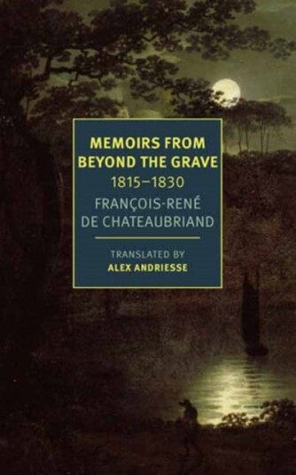 Memoirs from Beyond the Grave: 1815 1830 Memoirs from Beyond the Grave: 1815 1830