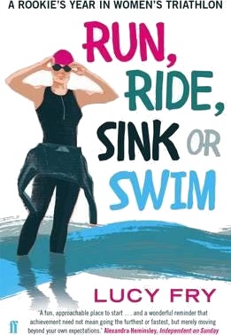 Run, Ride, Sink Or Swim Av Lucy Fry