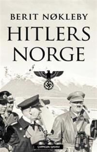 Hitlers Norge Av Berit Nøkleby
