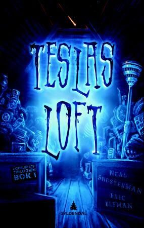Teslas Loft Av Eric Elfman, Neal Shusterman