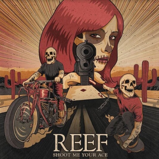 Reef  Shoot Me Your Ace  LP/Vinyl