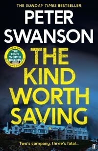 The Kind Worth Saving Av Peter Swanson The Kind Worth Saving Av Peter Swanson