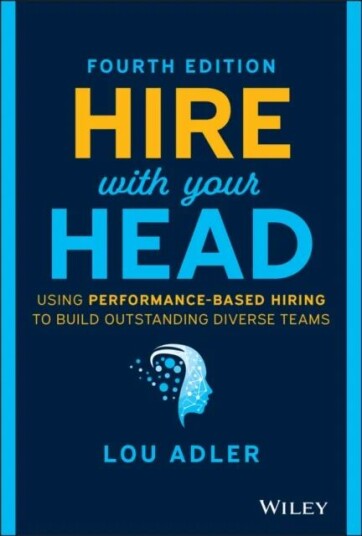 Hire With Your Head Av Lou Adler