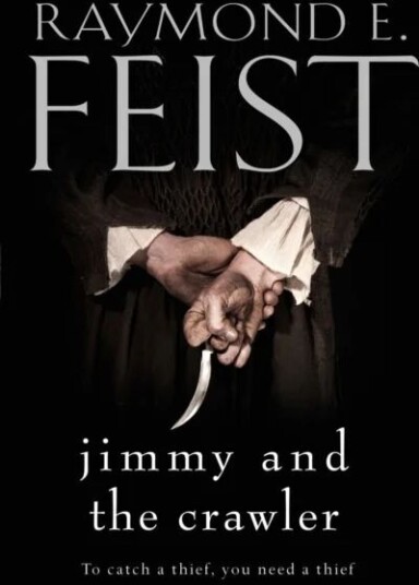 Jimmy And The Crawler Av Raymond E. Feist