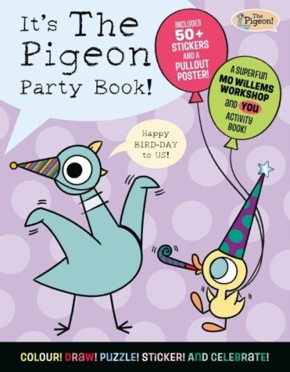 It’s The Pigeon Party Book! It’s The Pigeon Party Book!