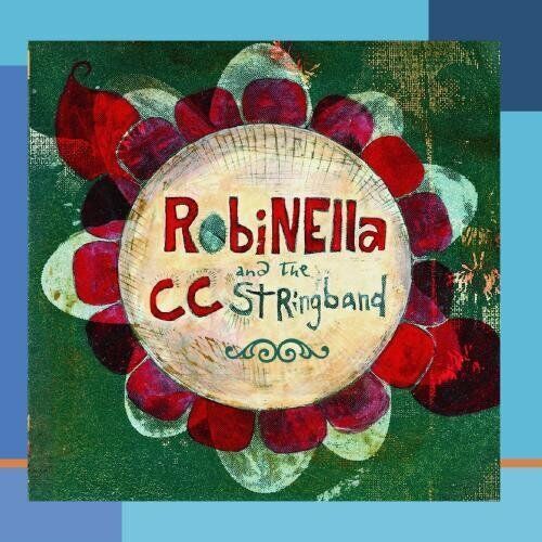 MediaTronixs Robinella & The Cc String Band : Robinella and the Ccstringband CD Pre-Owned