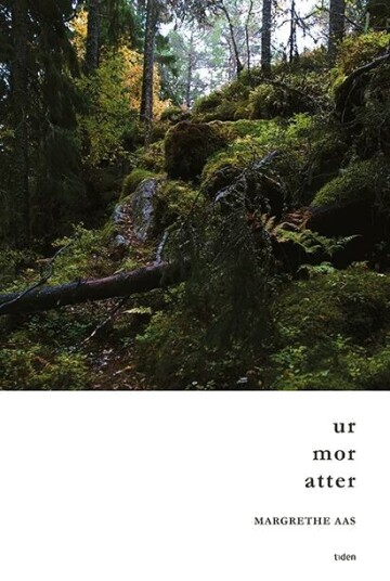 Ur Mor Atter Av Margrethe Aas Ur Mor Atter Av Margrethe Aas