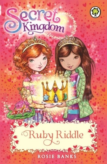 Secret Kingdom: Ruby Riddle Book 26 Secret Kingdom: Ruby Riddle Book 26