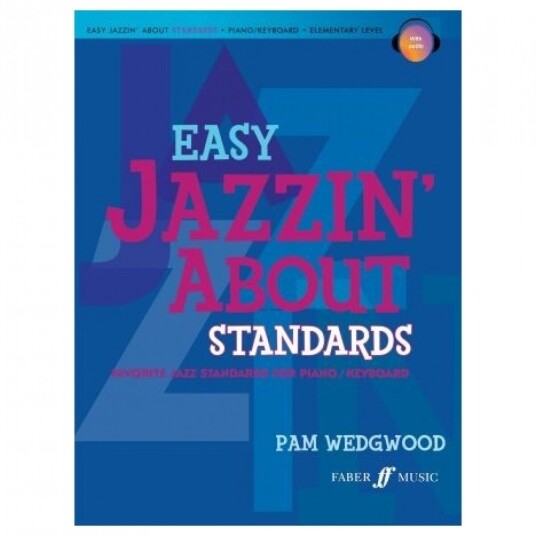 Faber Easy jazzin About Standards for Piano Pam Wedgwood Faber Easy jazzin About Standards for Piano Pam Wedgwood