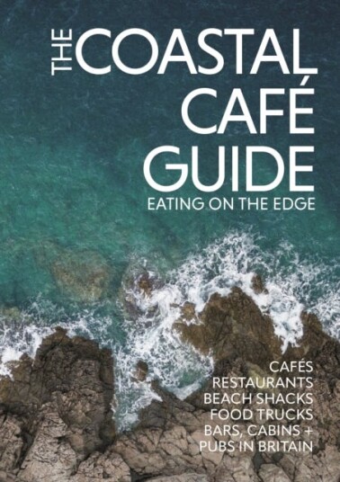 The Coastal Cafe Guide  Eating on the Edge