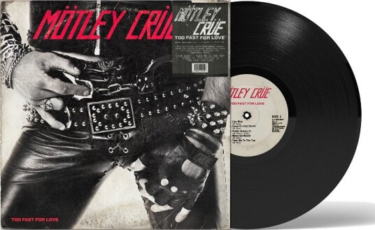 Motley Crue Too Fast For Love 45th Anniversary Edition Vinyl