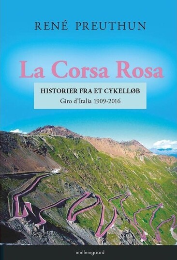 La Corsa Rosa | René Preuthun | Språk: Dansk