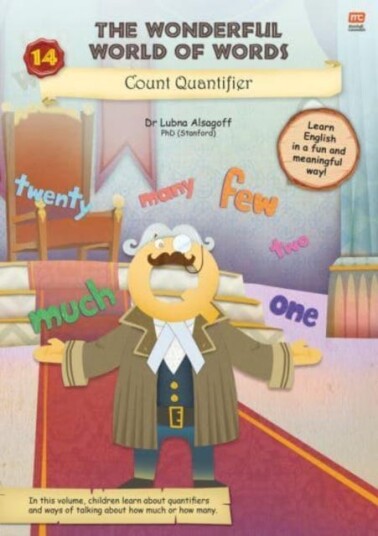 The Wonderful World of Words: Count Quantifier Volume 14 The Wonderful World of Words: Count Quantifier Volume 14