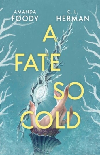 A Fate So Cold A Fate So Cold