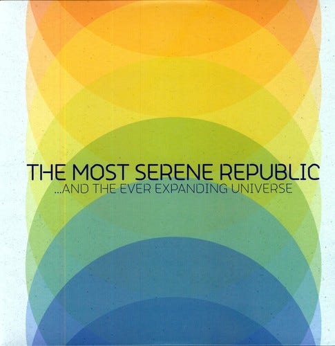 The Most Serene Republic & The Ever Expanding Universe LP/Vinyl
