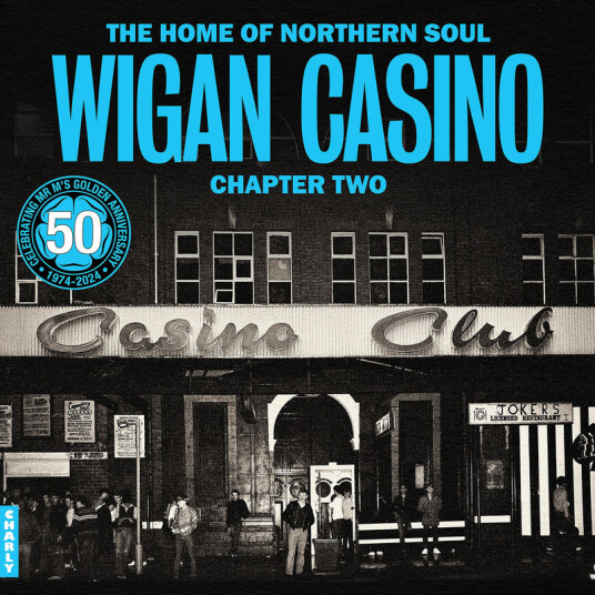 Home Of Northern Soul: Wigan Casino Chapter 2