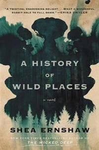Ernshaw Shea A History of Wild Places