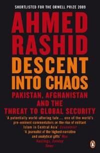 Rashid Ahmed Descent into Chaos